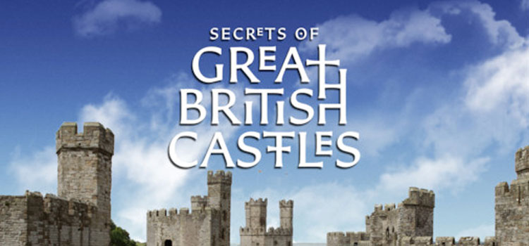 Secrets of Great British Castles (Netflix)