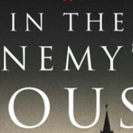 In the Enemy’s House by Howard Blum