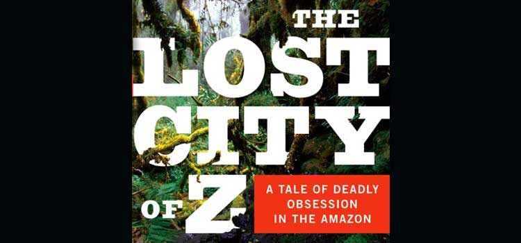 The Book Was Better: The Lost City of Z