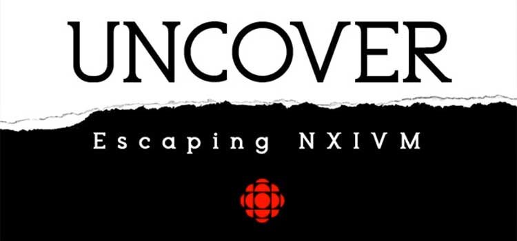 Uncover Season 1: Escaping NXIVM