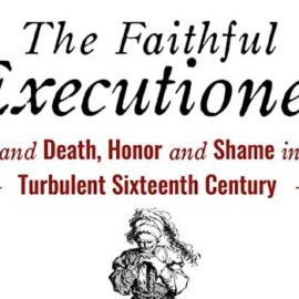 The Faithful Executioner by Joel Harrington