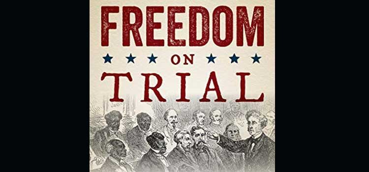 Freedom on Trial by Scott Farris