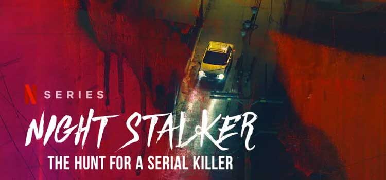 Night Stalker (Netflix)