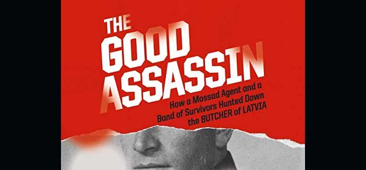 The Good Assassin by Stephan Talty