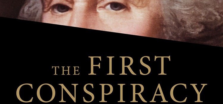 The First Conspiracy by Brad Meltzer/Josh Mensch