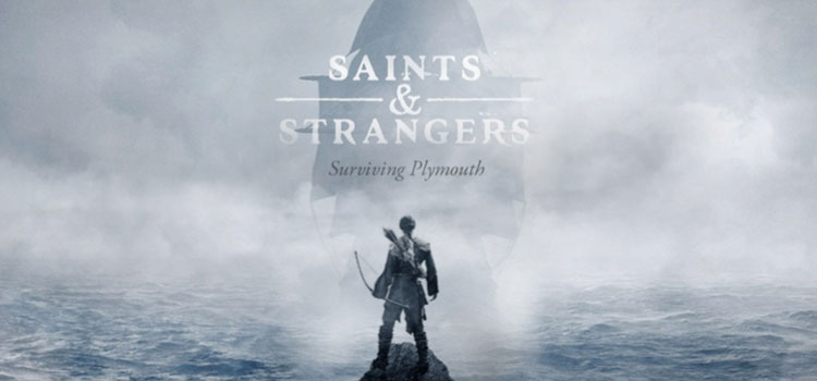 Saints & Strangers (TV Miniseries)