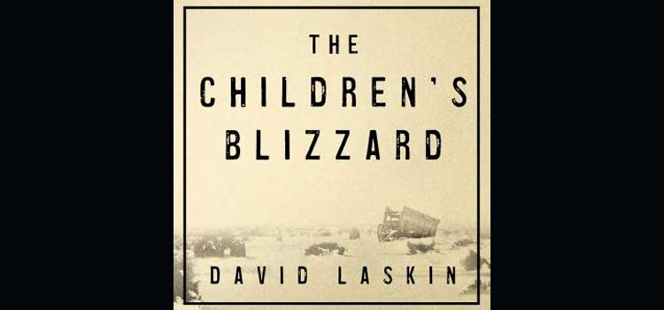 The Children’s Blizzard by David Laskin