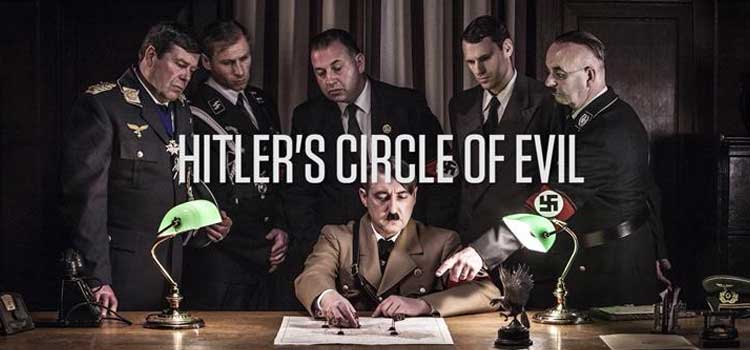 Hitler’s Circle of Evil