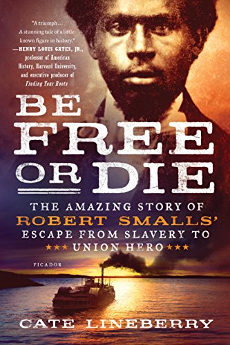 Be Free or Die by Cate Lineberry