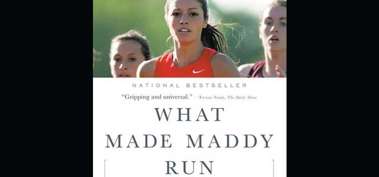 What Made Maddy Run by Kate Fagan