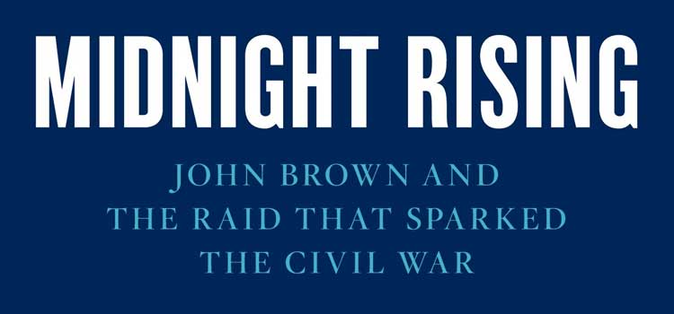 Midnight Rising by Tony Horwitz