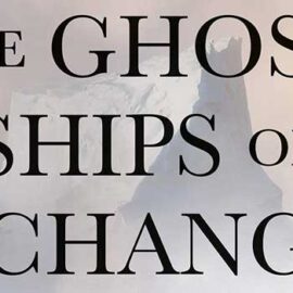 The Ghost Ships of Archangel by William Geroux
