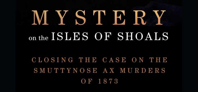 Mystery on the Isle of Shoals by J. Dennis Robinson