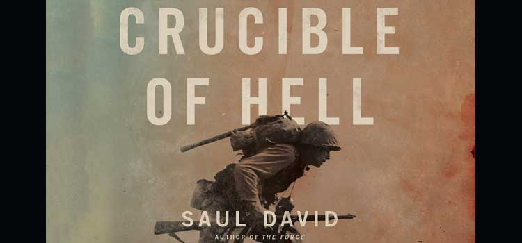 Crucible of Hell by Saul David