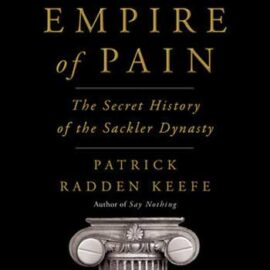 My Personal History: Empire of Pain – My Coda