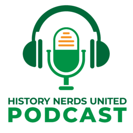 History Nerds United Podcast S1:E4 – James M. Scott