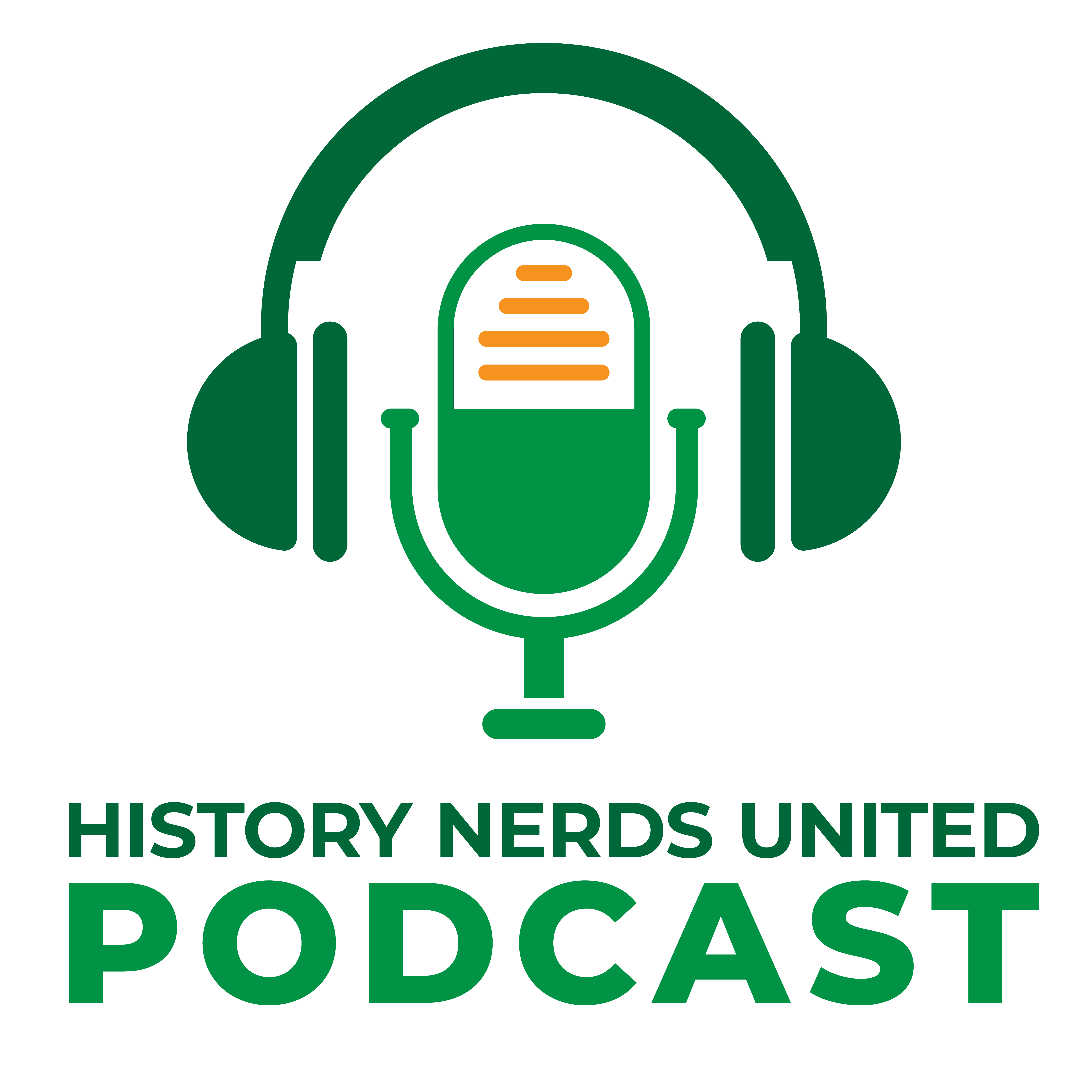 History Nerds United Podcast Episode 1 is Available!