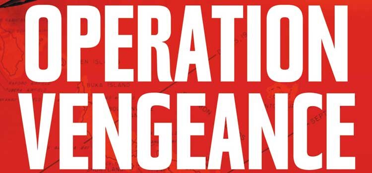 Operation Vengeance by Dan Hampton