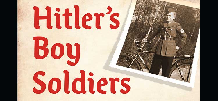 Hitler’s Boy Soldiers by Helene Munson