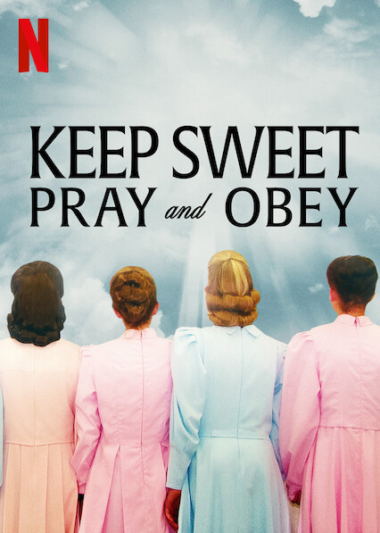 Keep Sweet: Pray and Obey (Netflix)