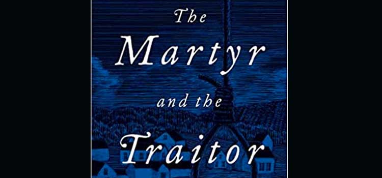 The Martyr and the Traitor by Virginia Anderson