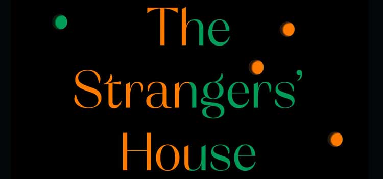 The Strangers’ House by Alexander Poots