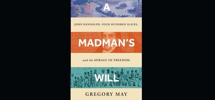 A Madman’s Will by Gregory May