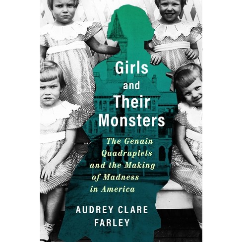 Girls and Their Monsters by Audrey Clare Farley