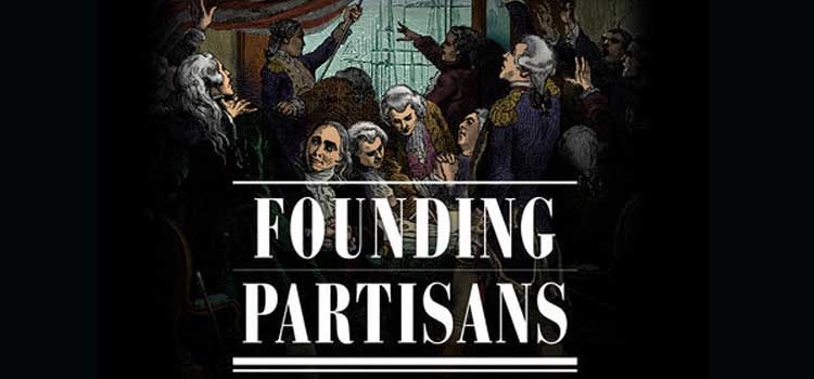 Founding Partisans by H.W. Brands