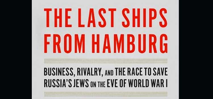 The Last Ships from Hamburg by Steven Ujifusa
