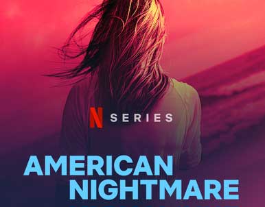 American Nightmare (Netflix)