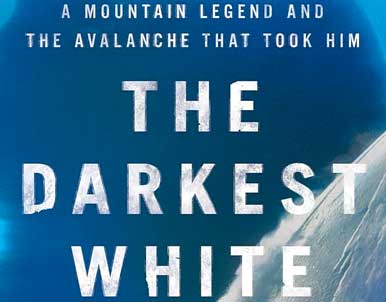 The Darkest White by Eric Blehm