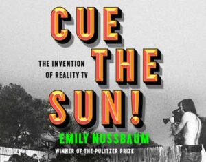 Cue The Sun! By Emily Nussbaum - History Nerds United Blog Site