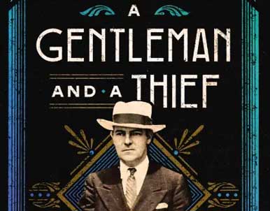 A Gentleman and a Thief by Dean Jobb