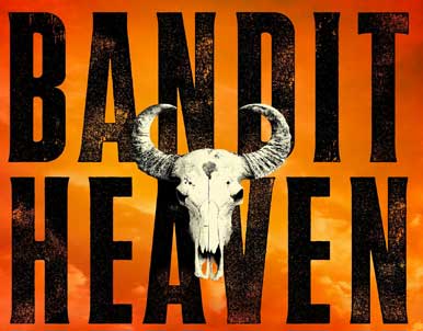 Bandit Heaven by Tom Clavin