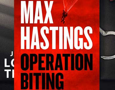 Operation Biting by Max Hastings