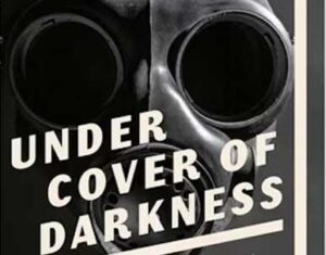 Under Cover of Darkness by Amy Bell - History Nerds United Blog Site