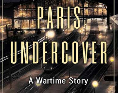 Paris Undercover by Matthew Goodman