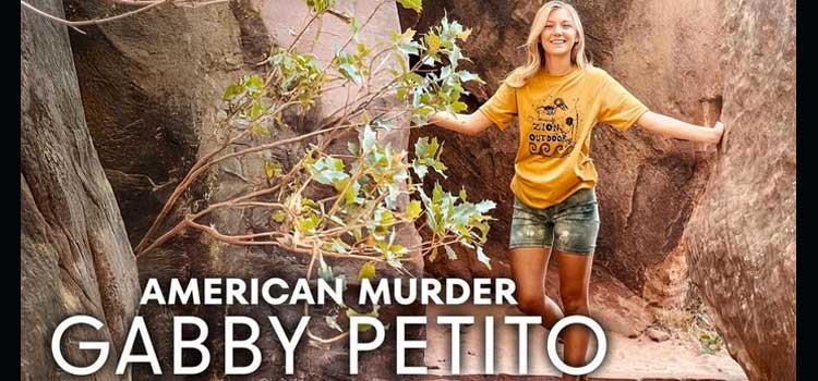 American Murder: Gabby Petito (Netflix)