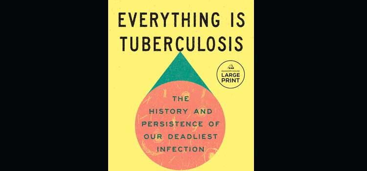 Everything is Tuberculosis by John Green