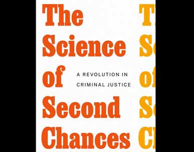 The Science of Second Chances by Jennifer Doleac